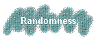 Randomness